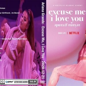 Ariana Grande - Excuse Me I Love You 2020 DVD