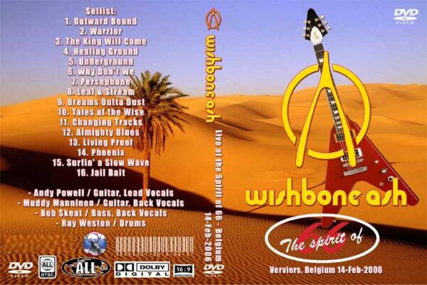Wishbone Ash - Live Spirit Verviers Belgium 2006 DVD