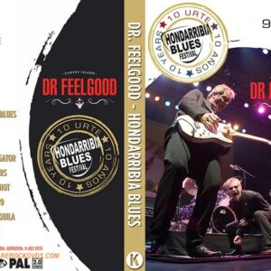 Dr Feelgood - Live Hondarribia Blues 2015 DVD