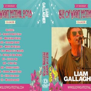 Liam Gallagher - Isle Of Wight Festival 2018 DVD
