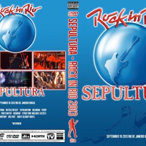 Sepultura - Live Rock In Rio 2013 DVD