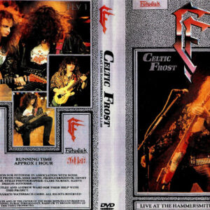 Celtic Frost - Live At Hammersmith Odeon 1989 DVD