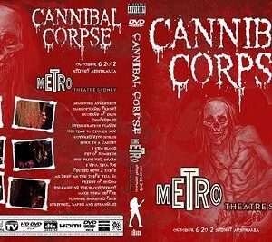 Cannibal Corpse - Live Metro Theatre 2012 DVD